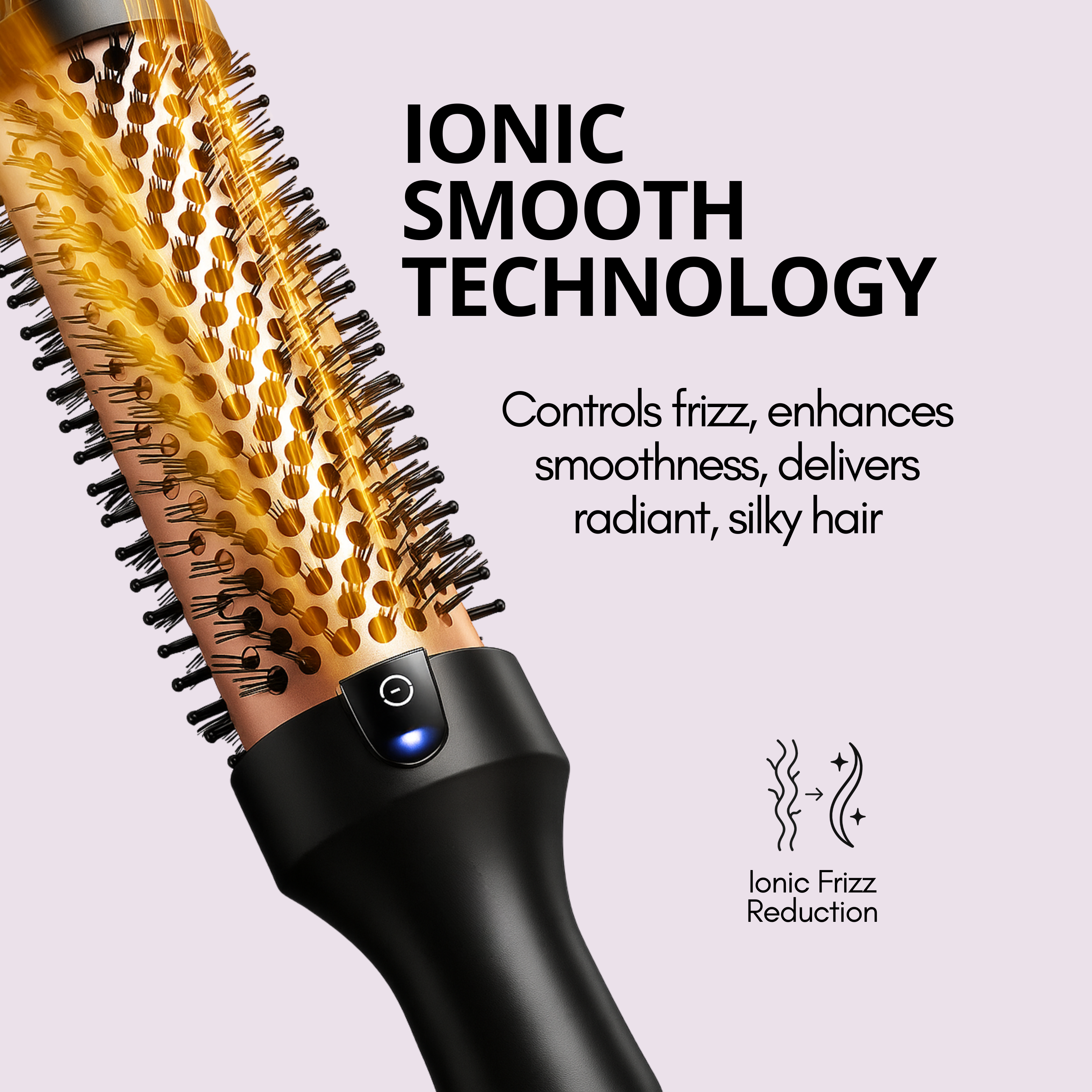 The Original Ioniq Blowout Thermal Brush